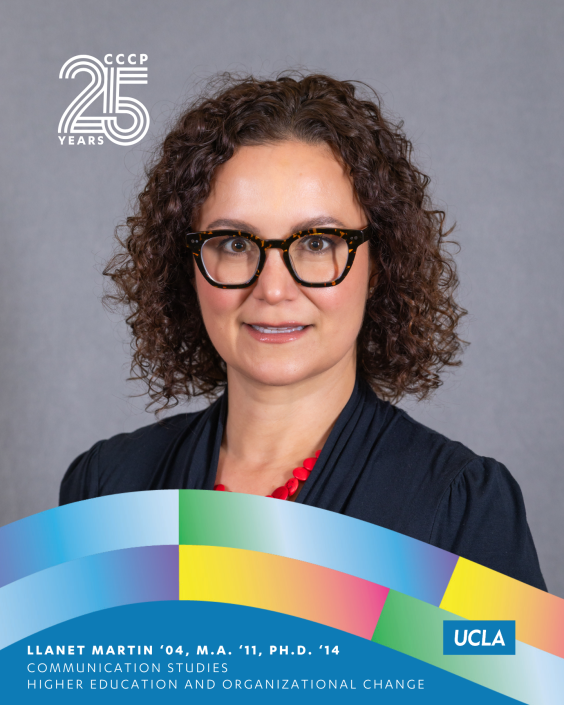 Portrait of Llanet Martin, UCLA Communication Studies class of 2004, M.A. class of 2011, and Ph.D. class of 2014, featured in CCCP’s 25th anniversary alumni campaign.